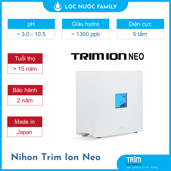 Máy lọc nước ion kiềm Trimion Neo - Lọc nước Family | Máy lọc nước